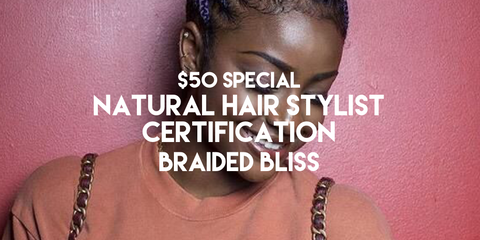 Natural Hair Specialist Certification